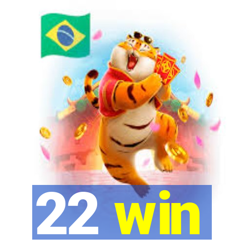 22 win